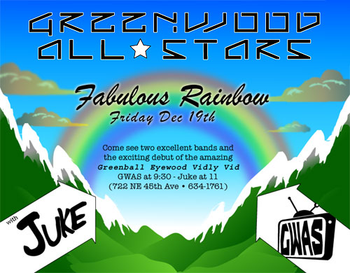 greenwood all stars at the rainbow on December 19th will be awesome